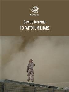 Ho fatto il militare (eBook, ePUB) - Torrente, Davide