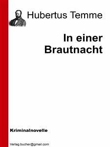 In einer Brautnacht (eBook, ePUB) - Temme, Hubertus