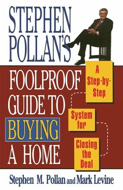 Stephen Pollans Foolproof Guide to Buying a Home - Pollan, Stephen M.