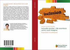 Inclusão escolar: não acontece como você imagina