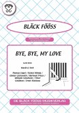 Bye, Bye, my Love (fixed-layout eBook, ePUB)