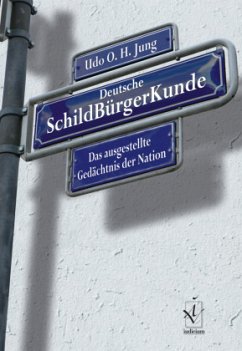 Deutsche SchildBürgerKunde - Jung, Udo O. H.