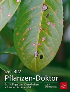 Der BLV Pflanzen-Doktor - Baumjohann, Dorothea; Baumjohann, Peter