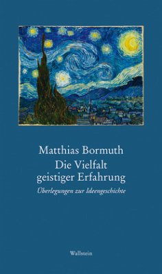 Die Vielfalt geistiger Erfahrung - Bormuth, Matthias