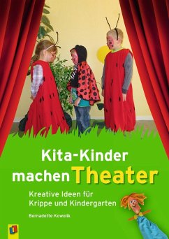 Kita-Kinder machen Theater - Kowolik, Bernadett