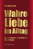 Wahre Liebe im Alltag