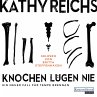 Knochen lügen nie / Tempe Brennan... - Bild 1