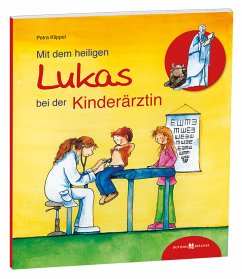 Cover Mit dem heiligen Lukas bei der Kinderärztin