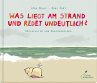 Was liegt am Strand und redet... - Bild 1
