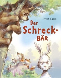 Der Schreck-Bär - Bates, Ivan