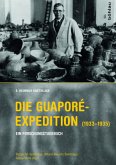 Die Guaporé-Expedition (1933 - 1935)