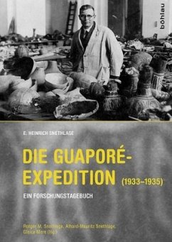 Die Guaporé-Expedition (1933 - 1935) - Snethlage, E. Heinrich