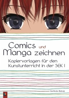 Comics und Manga zeichnen - Blahak, Gerlinde