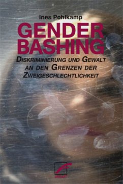 Genderbashing - Pohlkamp, Ines