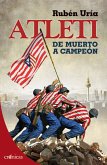 Atleti, de muerto a campeón (eBook, ePUB)