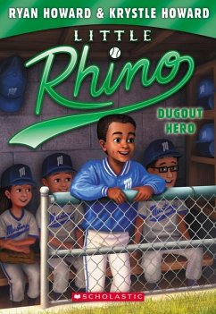 Dugout Hero (Little Rhino #3) - Howard, Ryan; Howard, Krystle