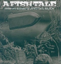 A Fish Tale - Wilson, Jared Paul