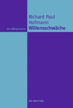 Willensschwäche - Hofmann, Richard Paul