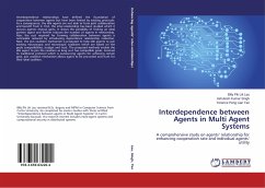 Interdependence between Agents in Multi Agent Systems - Lau, Billy Pik Lik;Singh, Ashutosh Kumar;Tan, Terence Peng Lian