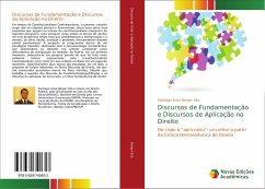 Discursos de Fundamentação e Discursos de Aplicação no Direito - Berger Sito, Santiago Artur