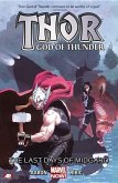 Thor: God Of Thunder Volume 4: The Last Days Of Midgard (marvel Now)