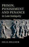 Prison, Punishment and Penance in Late Antiquity
