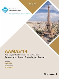 AAMAS 14 Vol 1 Proceedings of the 13th International Conference on Automous Agents and Multiagent Systems - Aamas 14 Conference Committee