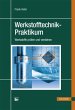 Werkstofftechnik-Praktikum - Bild 1