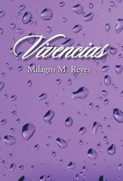 Vivencias - Reyes, Milagro M.