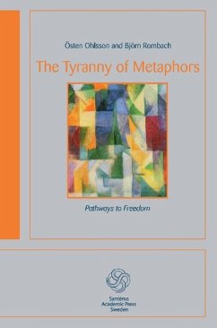 The Tyranny of Metaphors - Ohlsson, Östen