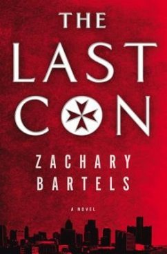 The Last Con - Bartels, Zachary