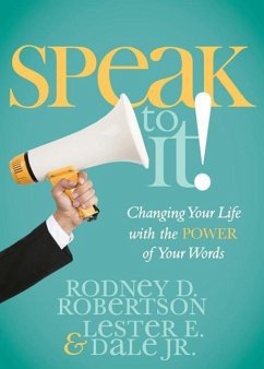 Speak to It! - Robertson, Rodney D.; Dale, Lester E.