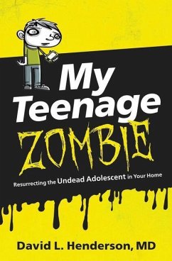 My Teenage Zombie - Henderson, David L.