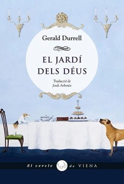 El jardí dels déus - Durrell, Gerald; Arbonès, Jordi