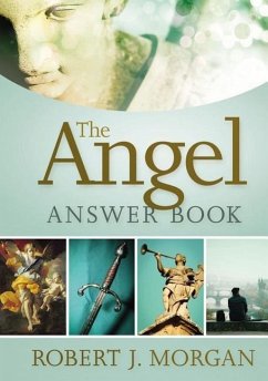 The Angel Answer Book - Morgan, Robert J