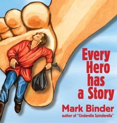 Every Hero Has a Story - Binder, Mark