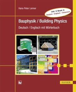 Bauphysik / Building Physics, m. 1 Buch, m. 1 E-Book - Leimer, Hans-Peter
