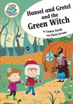 Hansel and Gretel and the Green Witch - North, Laura