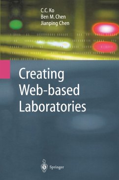 Creating Web-based Laboratories - Ko, C.C.;Chen, Ben M.;Chen, Jian-Ping