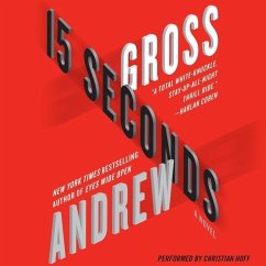 15 Seconds - Gross, Andrew