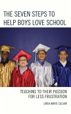 The Seven Steps to Help Boys Love School