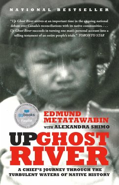 Up Ghost River - Metatawabin, Edmund; Shimo, Alexandra