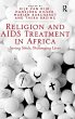 Religion and AIDS Treatment in Africa - Bild 1