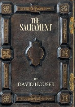 The Sacrament - Houser, David