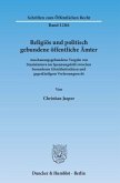 Religiös und politisch gebundene öffentliche Ämter