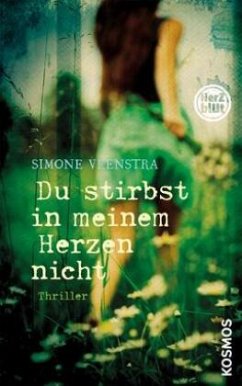 Du stirbst in meinem Herzen nicht - Veenstra, Simone