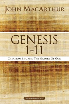 Genesis 1 to 11 - Macarthur, John F.