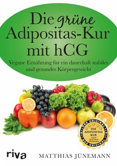 Die grüne Adipositas-Kur mit hCG - Jünemann, Matthias