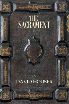 The Sacrament - Houser, David