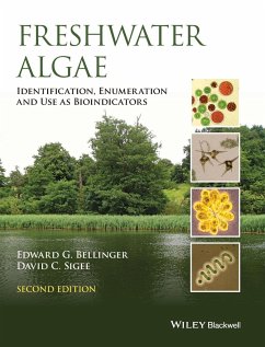 Freshwater Algae - Bellinger, Edward G. (Central European University); Sigee, David C. (University of Manchester)